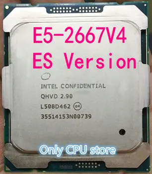E5-2667V4 Original Intel ® Xeon ® ES la Versión E5 2667 V4 QHVD 2.90 GHZ de 8 núcleos 20M FCLGA2011-3 135 Procesador de envío gratis E5 2667V4