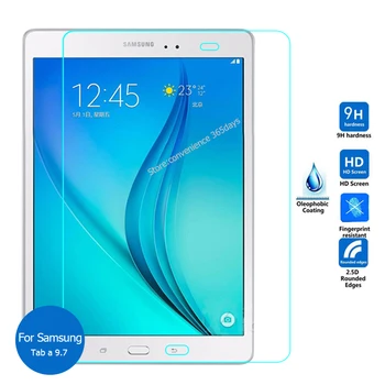 Para Samsung Galaxy Tab, Un 9,7 Vidrio Templado Protector de pantalla de 2,5 9h de Seguridad de Protección de Cine En TabA, Además de AL Como T550 T555 P550