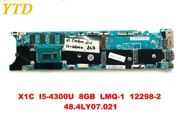 Original de Lenovo X1 X1C de la placa base del ordenador portátil X1C I5-4300U 8GB LMQ-1 12298-2 48.4LY07.021 probado el bien de envío gratis