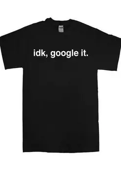Google Es La Camiseta De Idk Google Es Unisex Divertido Esposa Esposo Tecnología Seo